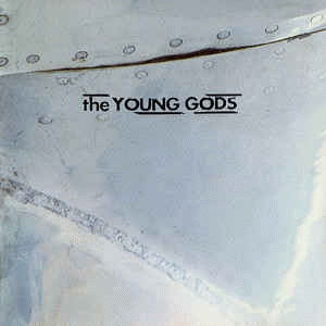 The Young Gods : T.V. Sky